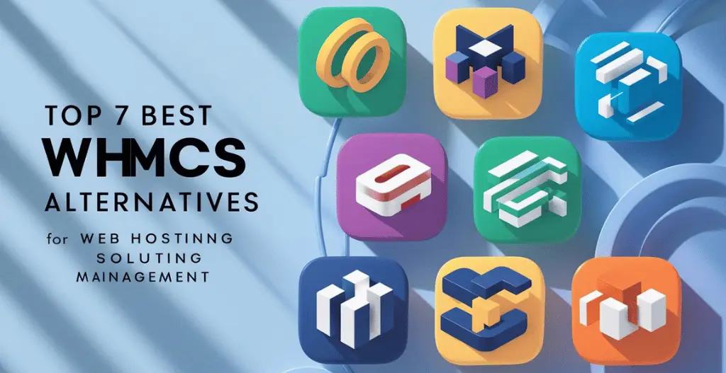 Top 7 Best WHMCS Alternatives