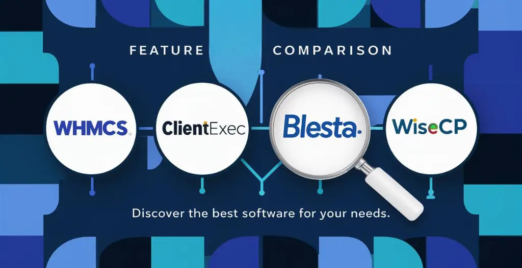Features Comparison Between WHMCS, ClientExec, Blesta & WiseCP