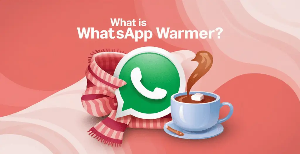 Introduction To WhatsApp Warmer
