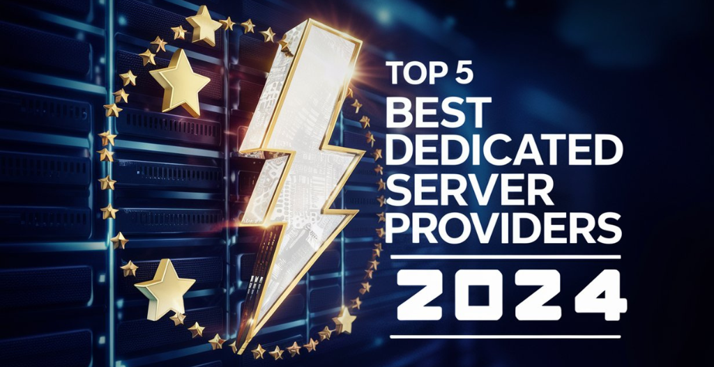 Top 5 Dedicated Server providers