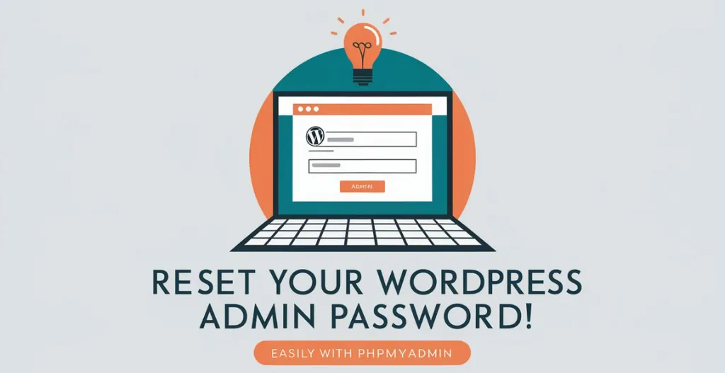 reset your wordpress admin password
