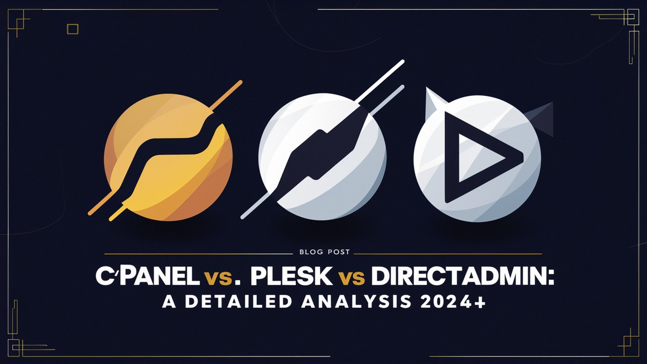 cPanel vs Plesk vs DirectAdmin
