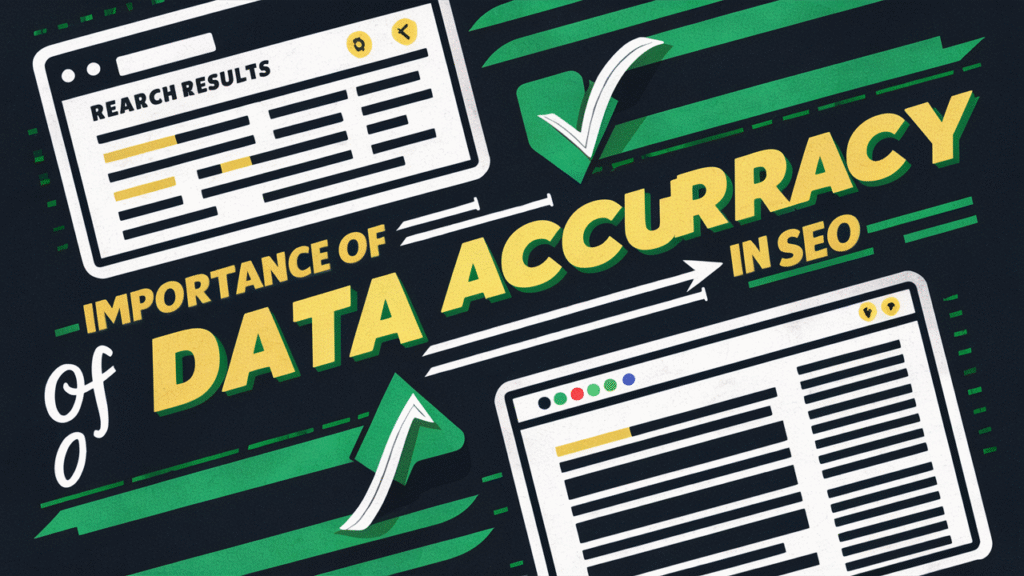 Importance of Data Accuracy in SEO