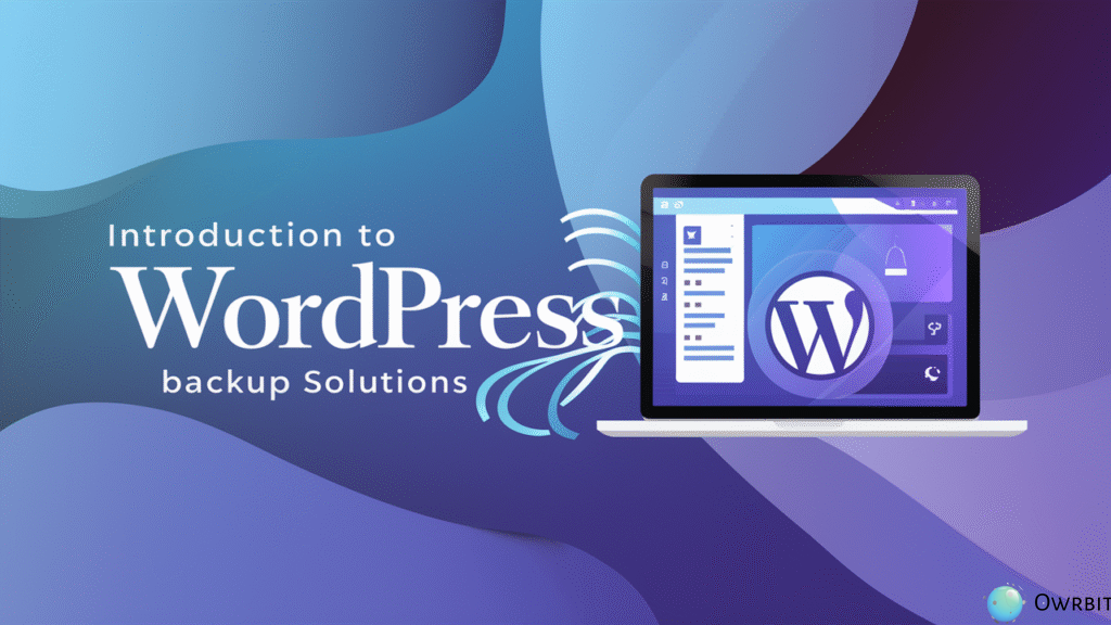 WordPress Backup Solutions