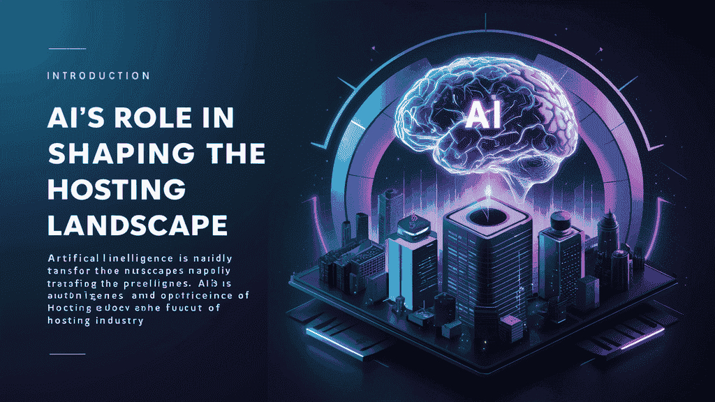 AI’s Role in Shaping the Hosting Landscape