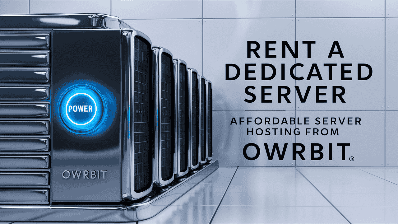 Rent a Dedicated Server | Affordable Server Hosting