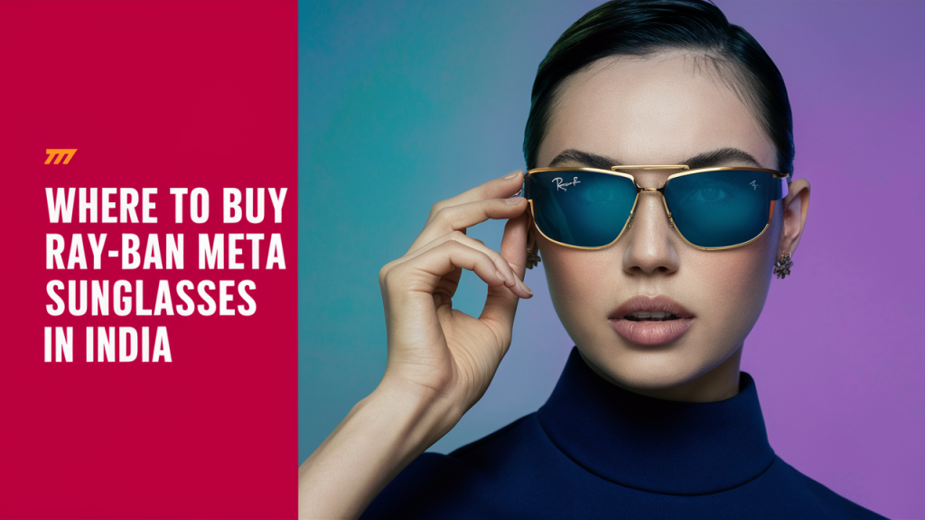 Buy Ray-Ban Meta Sunglass in India