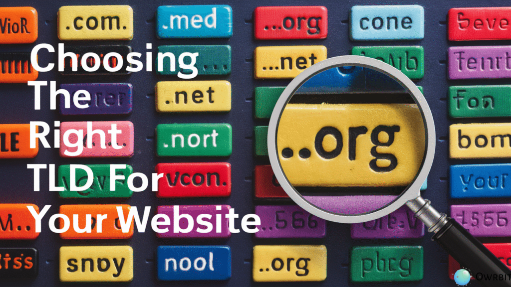 Choosing the Right TLD for Your Website