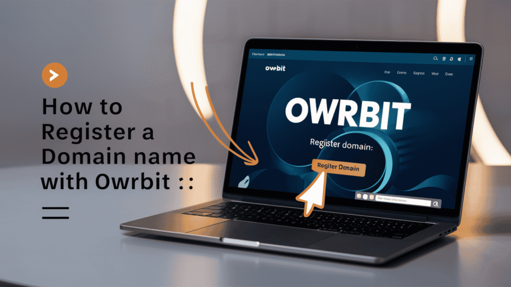 Register a Domain Name with Owrbit