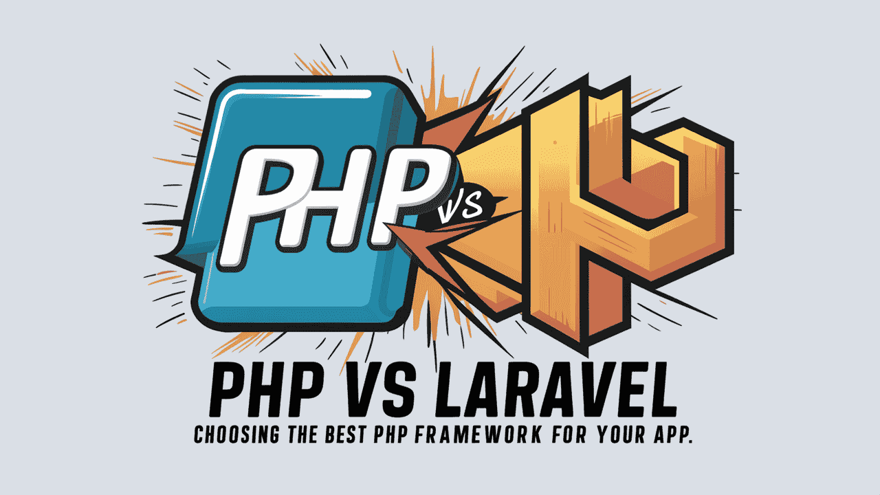 PHP vs Laravel