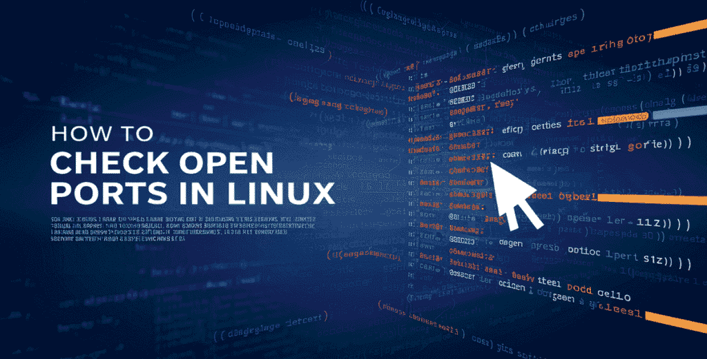 Check Open Ports in Linux