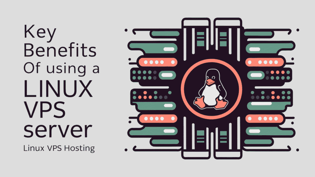 Benefits of Linux VPS Server