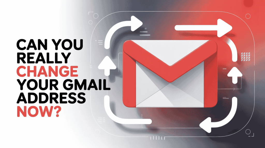 Change Your primary Gmail Address