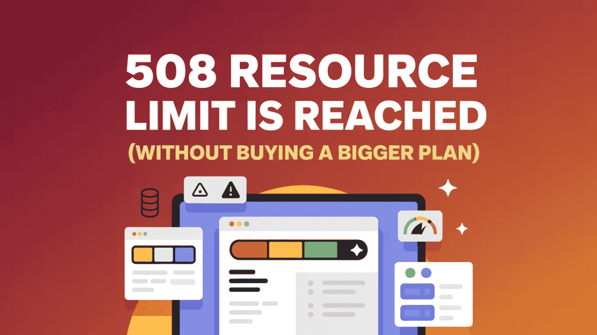 Colorful title graphic for fixing the 508 resource limit is reached error without buying a bigger hosting plan.