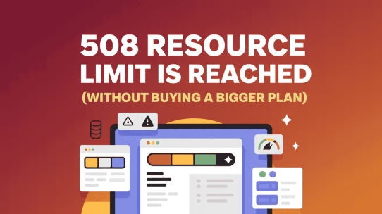 Colorful title graphic for fixing the 508 resource limit is reached error without buying a bigger hosting plan.