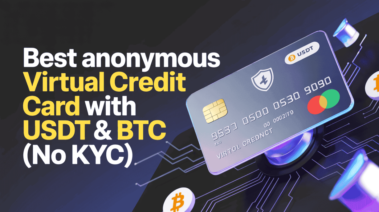 A promotional graphic and thumbnail featuring bold white and yellow text that reads, "Best anonymous Virtual Credit Card with USDT & BTC (No KYC)". To the right, a gray virtual credit card with a shield logo, a chip, and Mastercard and USDT logos floats over a circuit board background with floating blue pods.