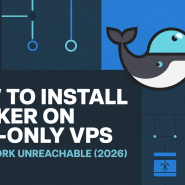 Flat design graphic showing a stylized Docker whale logo with a helmet on a dark blue background with abstract circuit nodes. Includes title text: 'How to Install Docker on IPv6-Only VPS' and 'Fix Network Unreachable (2026)'.