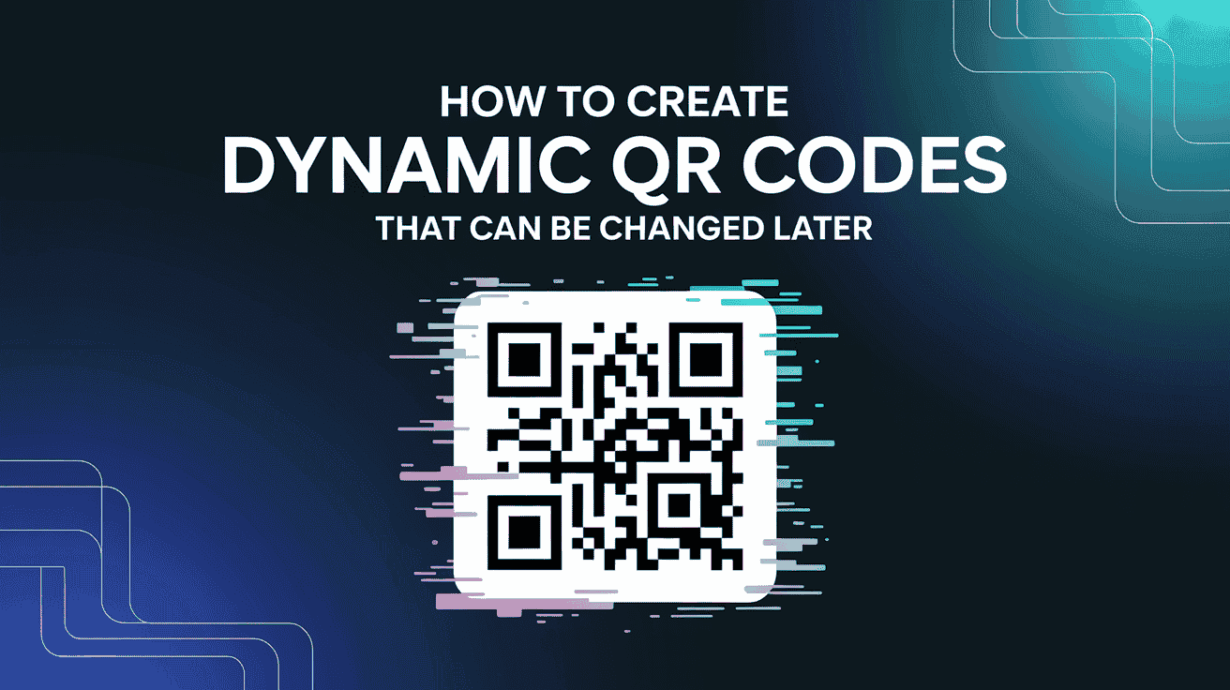 A dark, modern blog thumbnail design featuring the title How to Create Dynamic QR Codes That Can Be Changed Later above a stylized digital QR code graphic.
